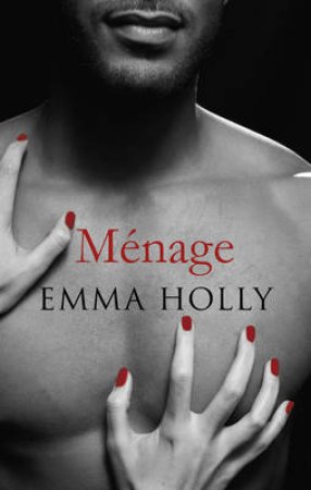 Menage: Black Lace Classics by Emma Holly