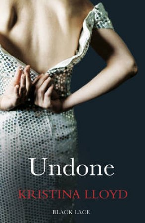 Undone by Kristina Lloyd