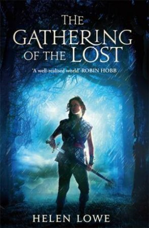 The Gathering Of The Lost by Helen Lowe