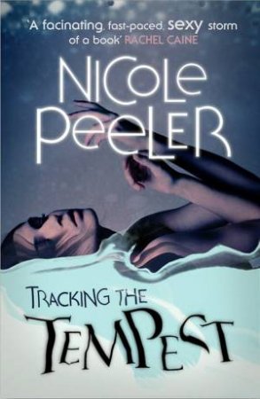 Tracking the Tempest by Nicole Peeler