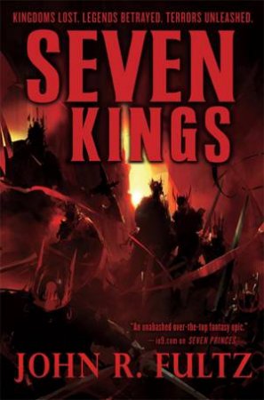 Seven Kings by John R. Fultz