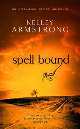 Spell Bound by Kelley Armstrong