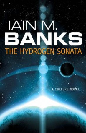 The Hydrogen Sonata by Iain M. Banks