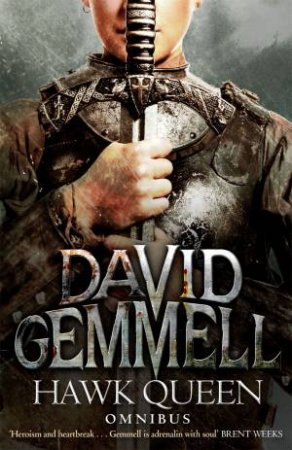 Hawk Queen: The Omnibus Edition by David Gemmell