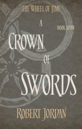 A Crown Of Swords by Robert Jordan