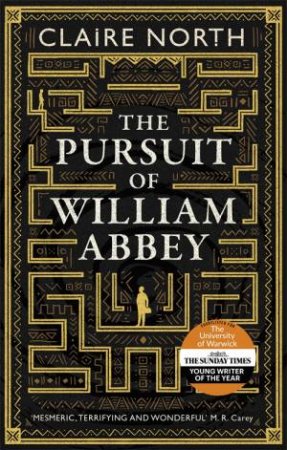 The Pursuit Of William Abbey by Claire North