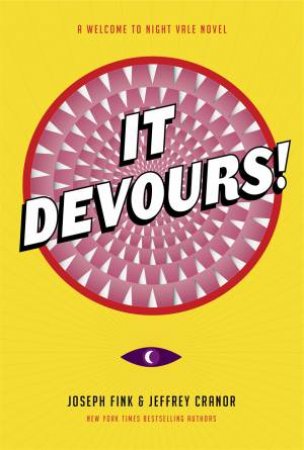 It Devours! by Joseph Fink & Jeffrey Cranor