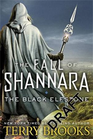 The Black Elfstone: The Fall of Shannara by Terry Brooks