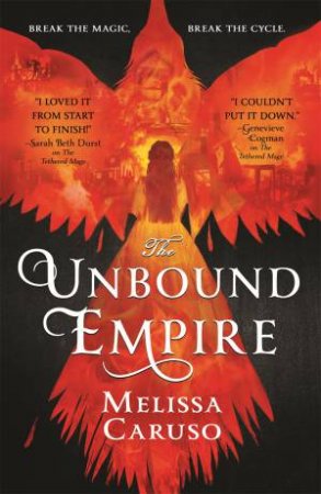 The Unbound Empire by Melissa Caruso