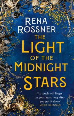 The Light Of The Midnight Stars by Rena Rossner