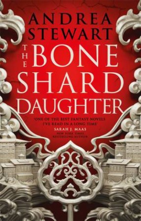 The Bone Shard Daughter by Andrea Stewart