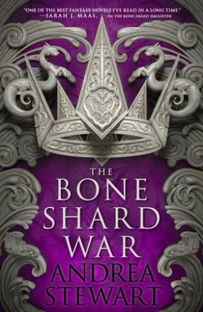 The Bone Shard War by Andrea Stewart