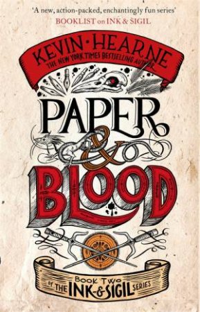 Paper & Blood by Kevin Hearne