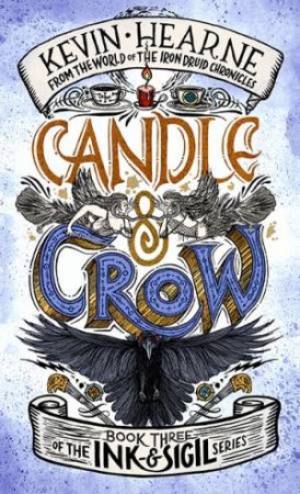 Candle & Crow by Kevin Hearne