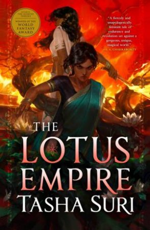 The Lotus Empire by Tasha Suri