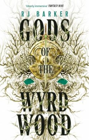 Gods of the Wyrdwood: The Forsaken Trilogy, Book 1 by RJ Barker