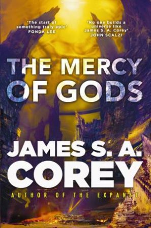 The Mercy of Gods by James S. A. Corey