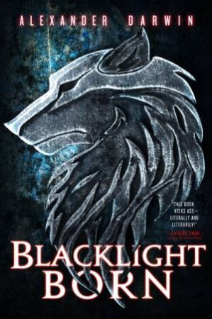 Blacklight Born by Alexander Darwin