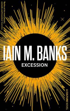 Excession by Iain M. Banks