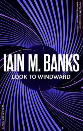 Look To Windward by Iain M. Banks