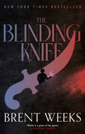 The Blinding Knife by Brent Weeks