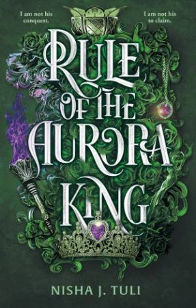 Rule Of The Aurora King by Nisha J. Tuli