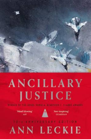 Ancillary Justice by Ann Leckie