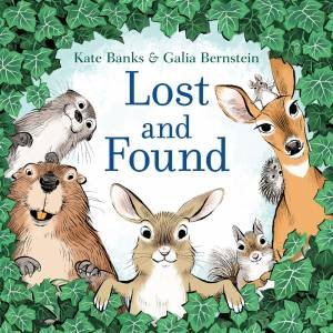 Lost And Found by Kate Banks & Galia Bernstein