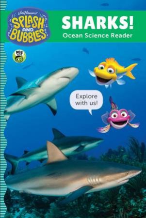 Splash And Bubbles: Sharks! by Various