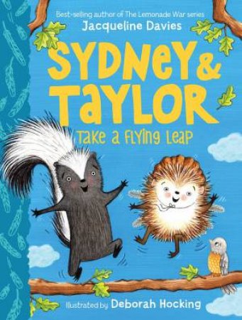 Sydney And Taylor Take A Flying Leap by Jacqueline Davies