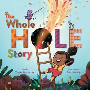 Whole Hole Story by Vivian McInerny & Ken Lamug