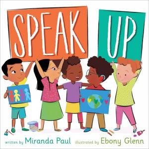 Speak Up by Miranda Paul