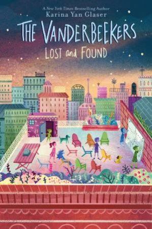 The Vanderbeekers Lost And Found by Karina Yan Glaser