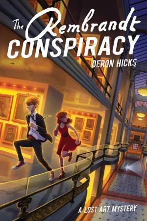 Rembrandt Conspiracy by Deron R. Hicks