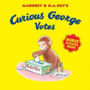 Curious George Votes by H. A. Rey