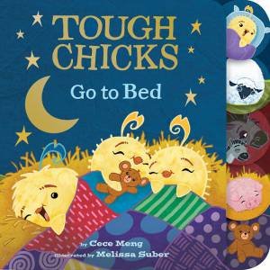 Tough Chicks Go To Bed by Cece Meng & Melissa Suber