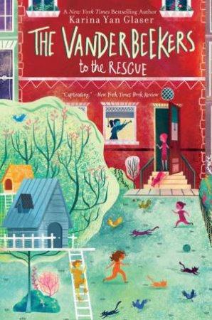 The Vanderbeekers To The Rescue by Karina Yan Glaser