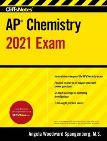 Cliffsnotes AP Chemistry 2021 Exam by Angela Woodward Spangenberg