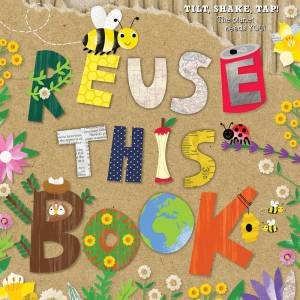 Reuse This Book! by Emma Morris