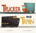 Trucker And Train