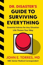 Dr Disasters Guide To Surviving Everything