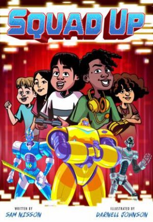 Squad Up Graphic Novel by Sam Nisson & Darnell Johnson