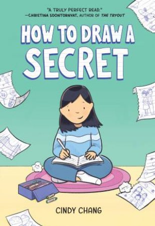 How To Draw A Secret by Cindy Chang