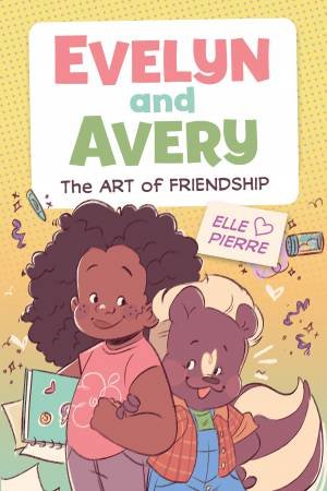 The Art of Friendship by Elle Pierre