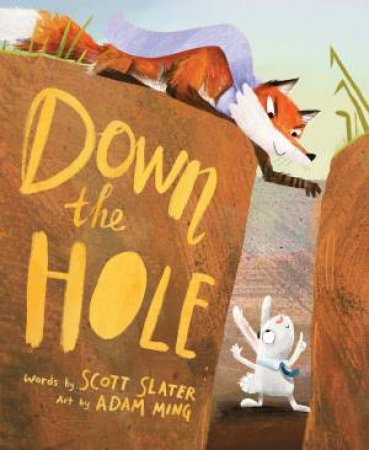 Down The Hole by Scott Slater & Adam Ming