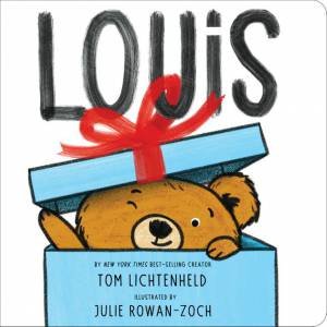 Louis by Tom Lichtenheld & Julie Rowan-Zoch