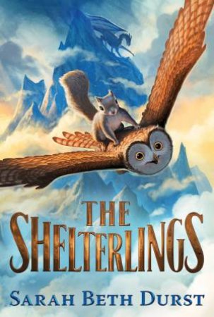 The Shelterlings by Sarah Beth Durst