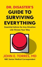 Dr Disasters Guide To Surviving Everything