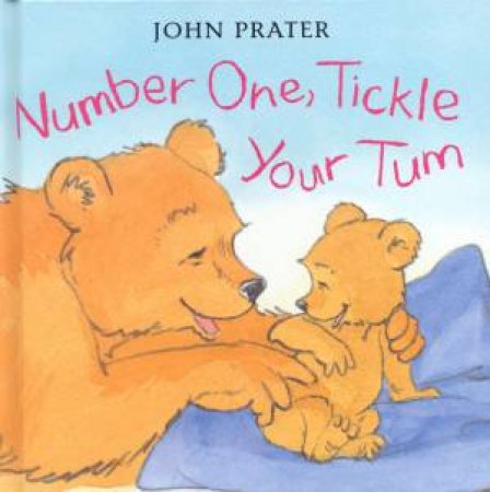 Number One, Tickle Your tum by John Prater