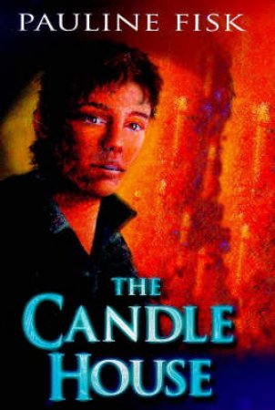 The Candle House by Pauline Fisk